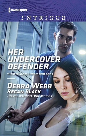 Her Undercover Defender by Regan Black, Debra Webb