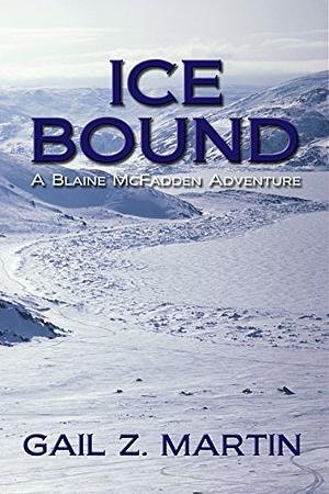 Ice Bound by Gail Z. Martin