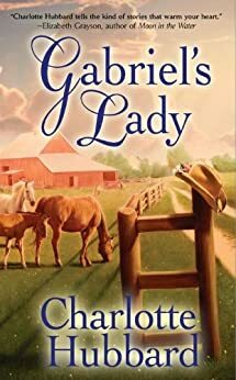 Gabriel's Lady by Charlotte Hubbard