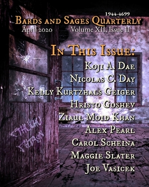 Bards and Sages Quarterly (April 2020) by Hristo Goshev, Carol Scheina