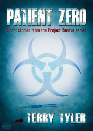 Patient Zero by Terry Tyler