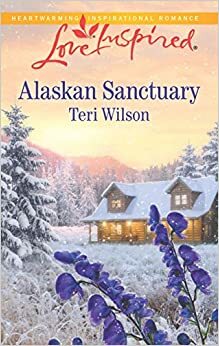 Alaskan Sanctuary by Teri Wilson