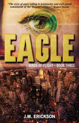 Eagle: Birds of Flight - Book Three by E. B. Format