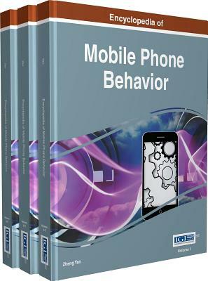 Encyclopedia of Mobile Phone Behavior, 3 Volumes by Zheng Yan