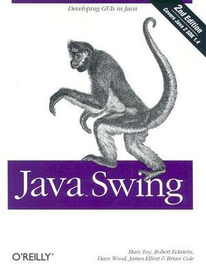 Java Swing by Brian Cole, Marc Loy, Dave Wood, Robert Eckstein