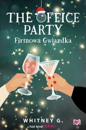 The Office Party. Firmowa Gwiazdka by Whitney G.