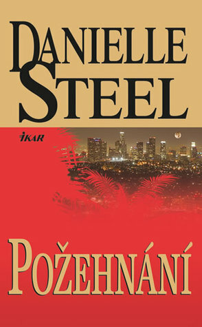 Požehnání by Petra Klůfová, Danielle Steel