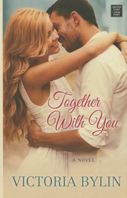 Together with You by Victoria Bylin