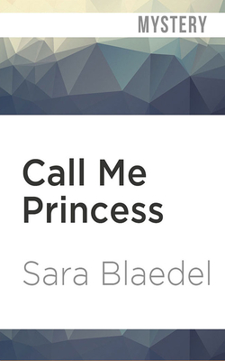 Call Me Princess by Sara Blaedel