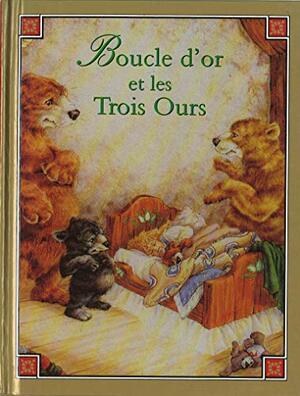 Boucle d'Or et les Trois Ours by Jennifer Greenway