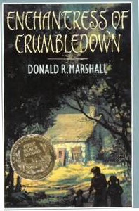 Enchantress of Crumbledown by Donald R. Marshall