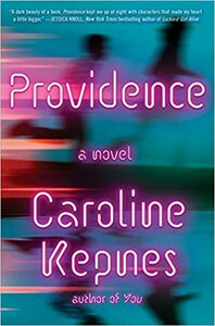 Providence by Caroline Kepnes