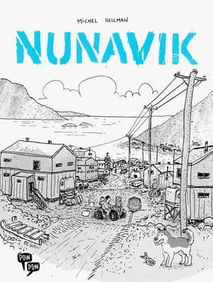 Nunavik by Michel Hellman