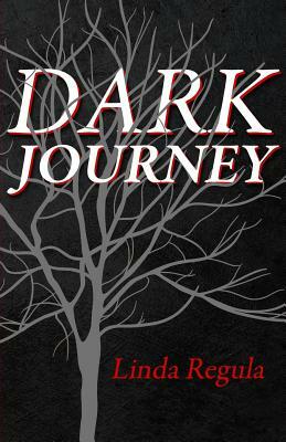 Dark Journey by Linda Regula