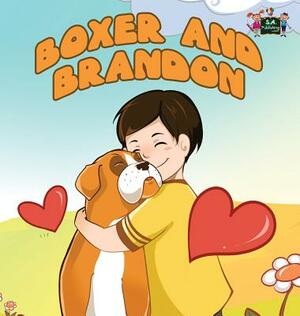 Boxer and Brandon by Kidkiddos Books, Inna Nusinsky