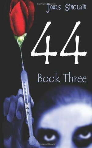 44 Book Three by Jools Sinclair