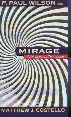 Mirage by F. Paul Wilson, Matthew Costello