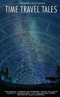 Time Travel Tales by Sean Williams, Martin L. Shoemaker, Brian Trent