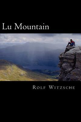 Lu Mountain by Rolf A. F. Witzsche