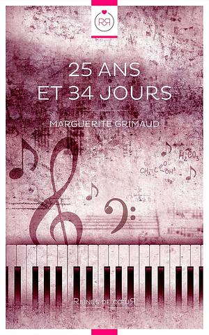 25 ans et 34 jours by Marguerite Grimaud