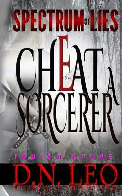 Cheat A Sorcerer - Indigo Stone by D. N. Leo