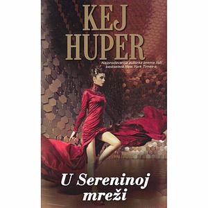 U Sereninoj mreži by Kay Hooper