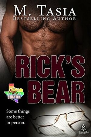 Rick's Bear by M. Tasia