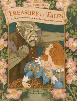 The Children's Treasury of Tales: An Illustrated Collection of Best-Loved Fairy Stories by Lesley Young