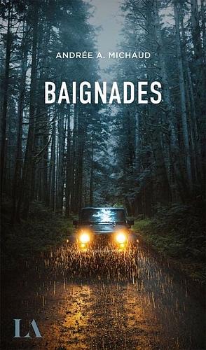 Baignades  by Andrée A. Michaud