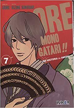 Ore Monogatari!! ¡¡Mi historia de amor!! vol. 7 by Aruko, Pablo Tschopp, Kazune Kawahara