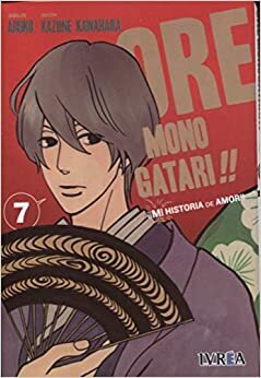 Ore Monogatari!! ¡¡Mi historia de amor!! vol. 7 by Pablo Tschopp, Aruko, Kazune Kawahara