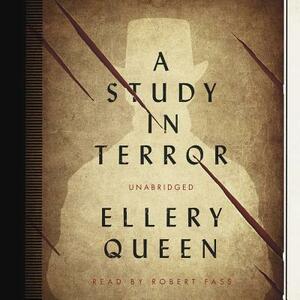 A Study in Terror by Ellery Queen