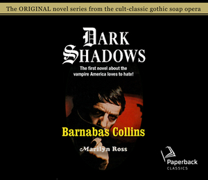 Barnabas Collins, Volume 6 by Marilyn Ross