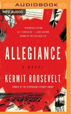 Allegiance by Kermit Roosevelt