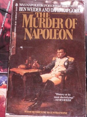 Murder Of Napoleon by Ben Weider