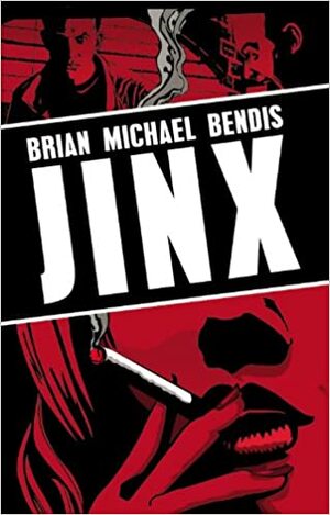 Jinx: The Essential Collection by Brian Michael Bendis