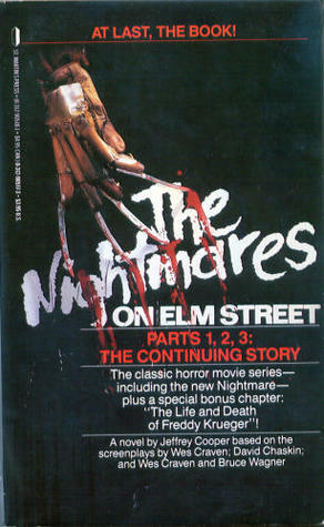 The Nightmares on Elm Street Parts 1, 2, 3: The Continuing Story by Jeffrey Cooper