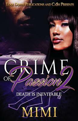 Crime of Passion 2: Death Is Inevitable by Mimi