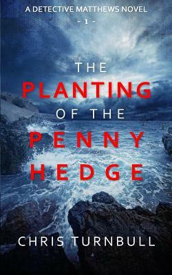 The Planting of the Penny Hedge by Chris Turnbull