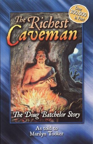 The Richest Caveman by Doug Batchelor