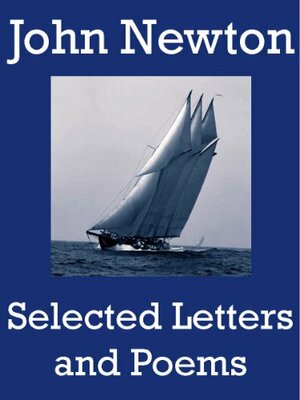 Selected Letters and Poems of John Newton by John Newton