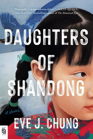 Daughters of Shandong by Eve J. Chung