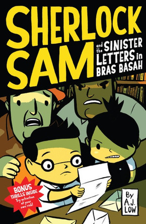 Sherlock Sam and the Sinister Letters in Bras Basah by Adan Jimenez, Drewscape, A.J. Low, Felicia Low-Jimenez