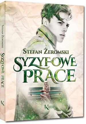 Syzyfowe prace by Stefan Żeromski