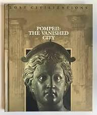 Pompeii: The Vanished City by Dale Brown