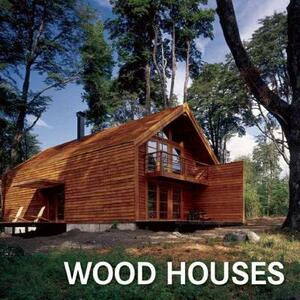 Wood Houses by Loft Publications