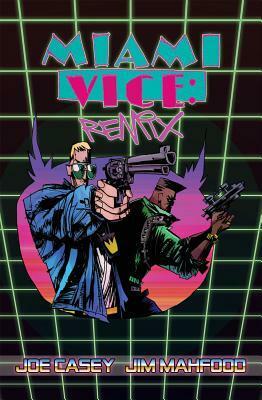 Miami Vice: Remix by Jim Mahfood, Joe Casey