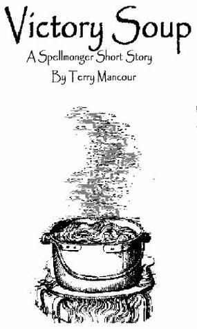 Victory Soup by Terry Mancour