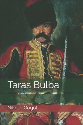 Taras Bulba by Nikolai Gogol