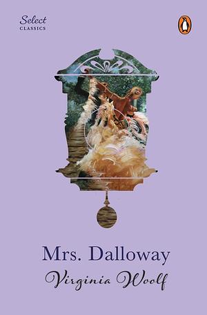 Mrs Dalloway by Virginia Woolf